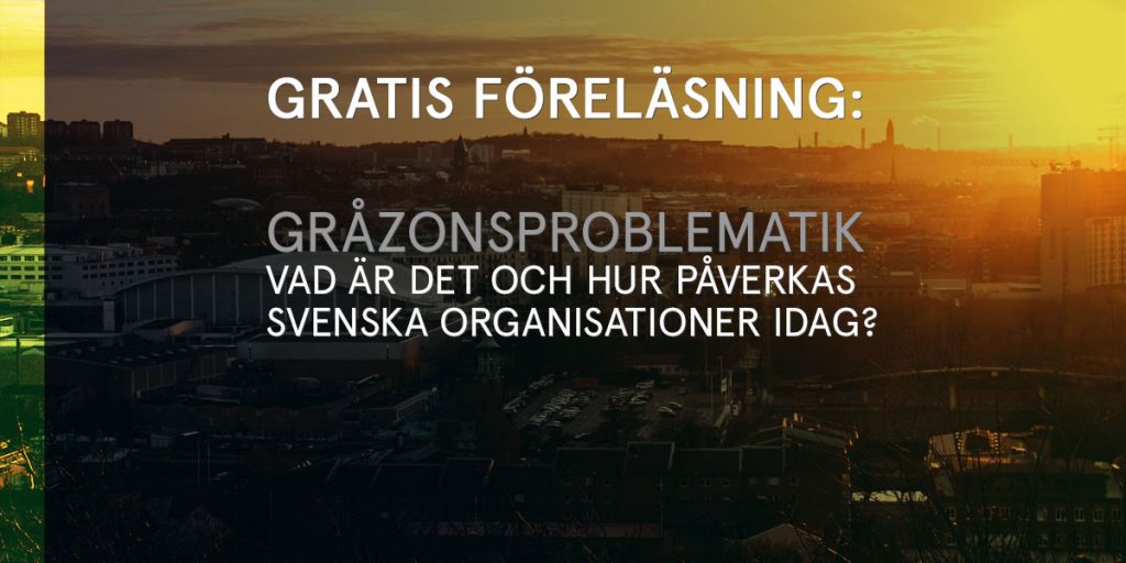 Gråzon i Sverige - gratis digital föreläsning