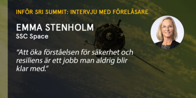 Inför SRI Summit: Emma Stenholm från SSC Space om personalsäkerhetsarbete i rymddomänen